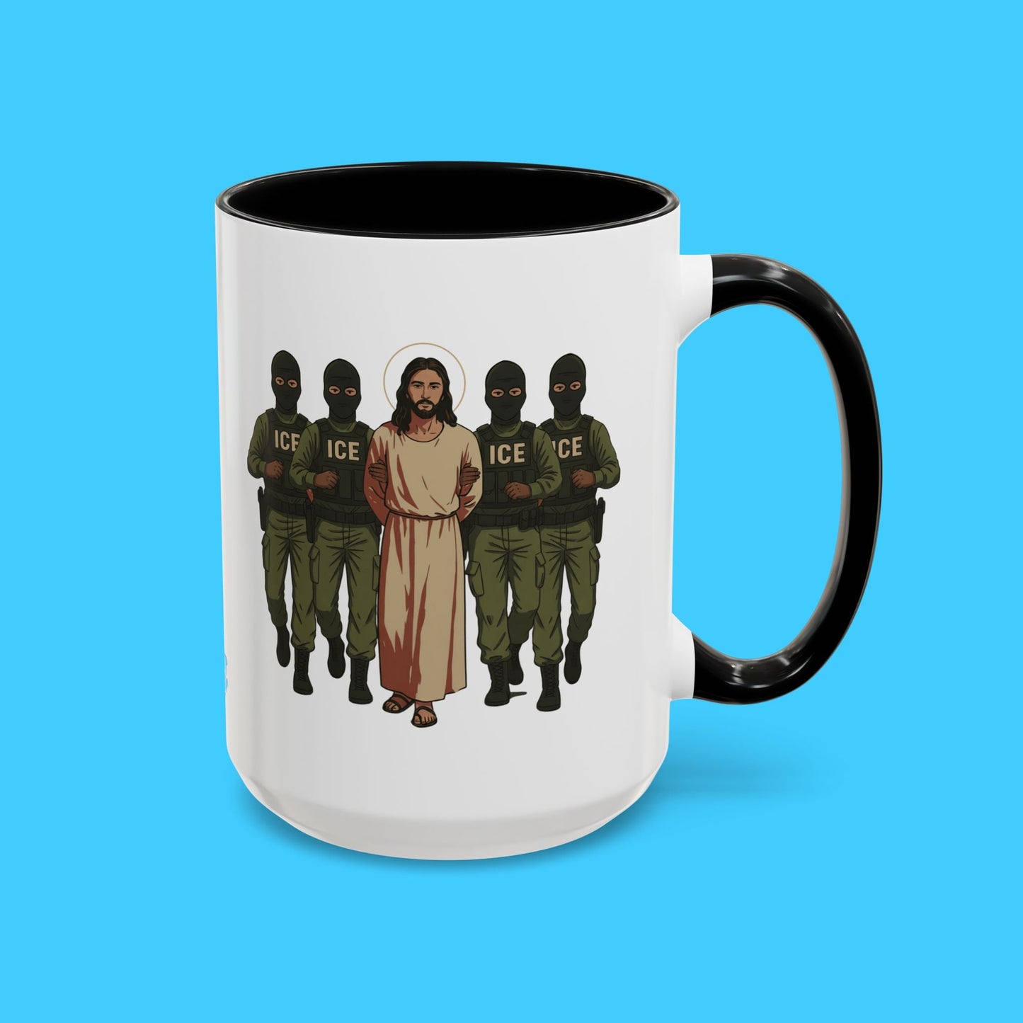 ICE Would Deport Jesus Mug - Resist Supply