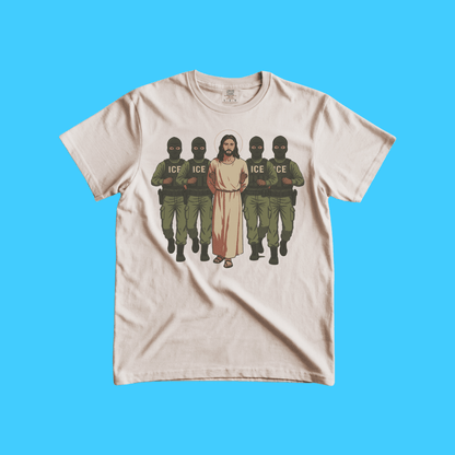 ICE Would Deport Jesus T-Shirt - Resist Supply