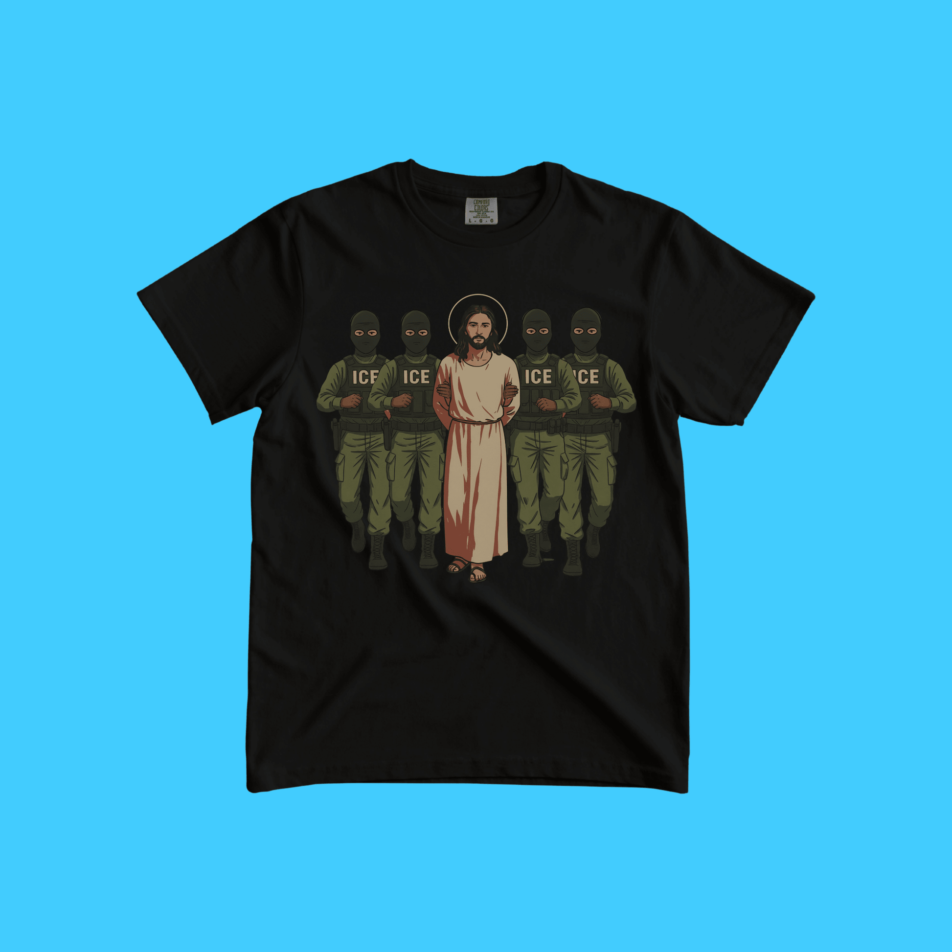 ICE Would Deport Jesus T-Shirt - Resist Supply