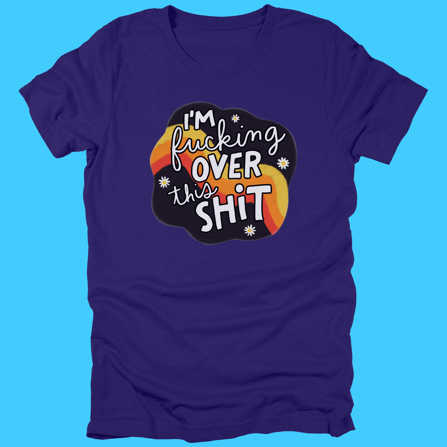 I’m F***ing Over This Shit T-Shirt - Resist Supply