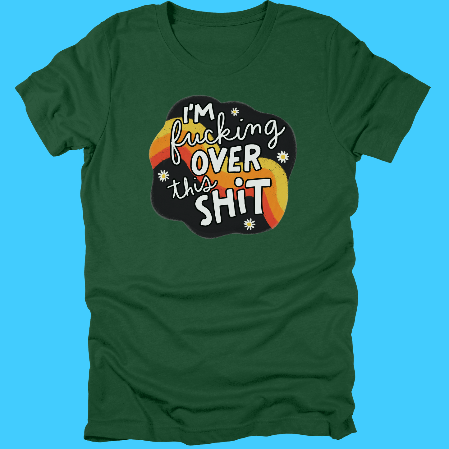 I’m F***ing Over This Shit T-Shirt - Resist Supply