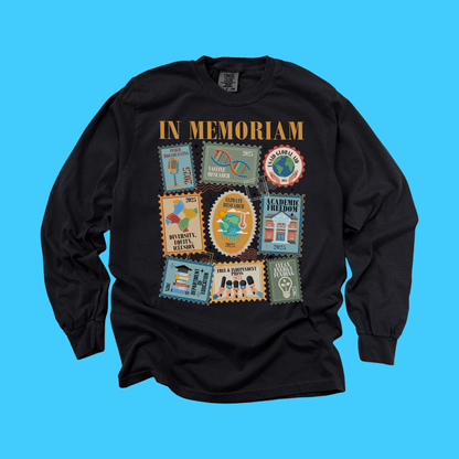 In Memoriam of Better Times Long Sleeve T-Shirt - Resist Supply