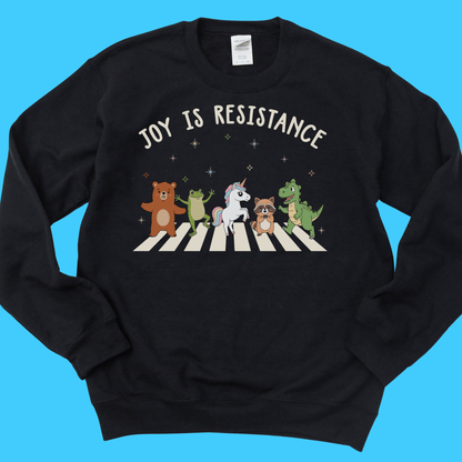 Joy Is Resistance Sweatshirt - Resist Supply