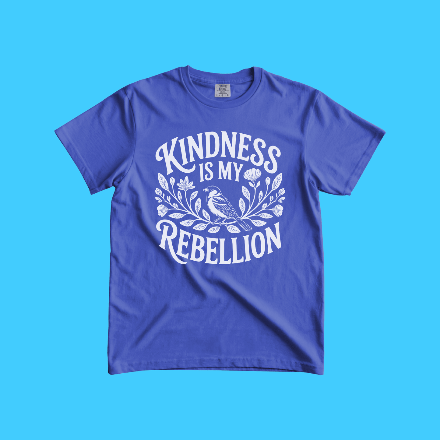 Kindness Is My Rebellion T-Shirt - Resist Supply