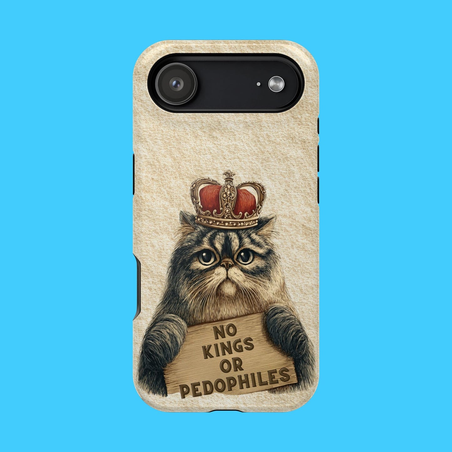 King Kitty with No Kings or P3do's Sign Magnetic Impact - Resistant Phone Case - Resist Supply