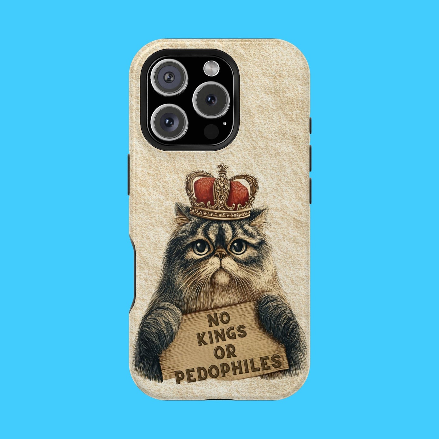 King Kitty with No Kings or P3do's Sign Magnetic Impact - Resistant Phone Case - Resist Supply