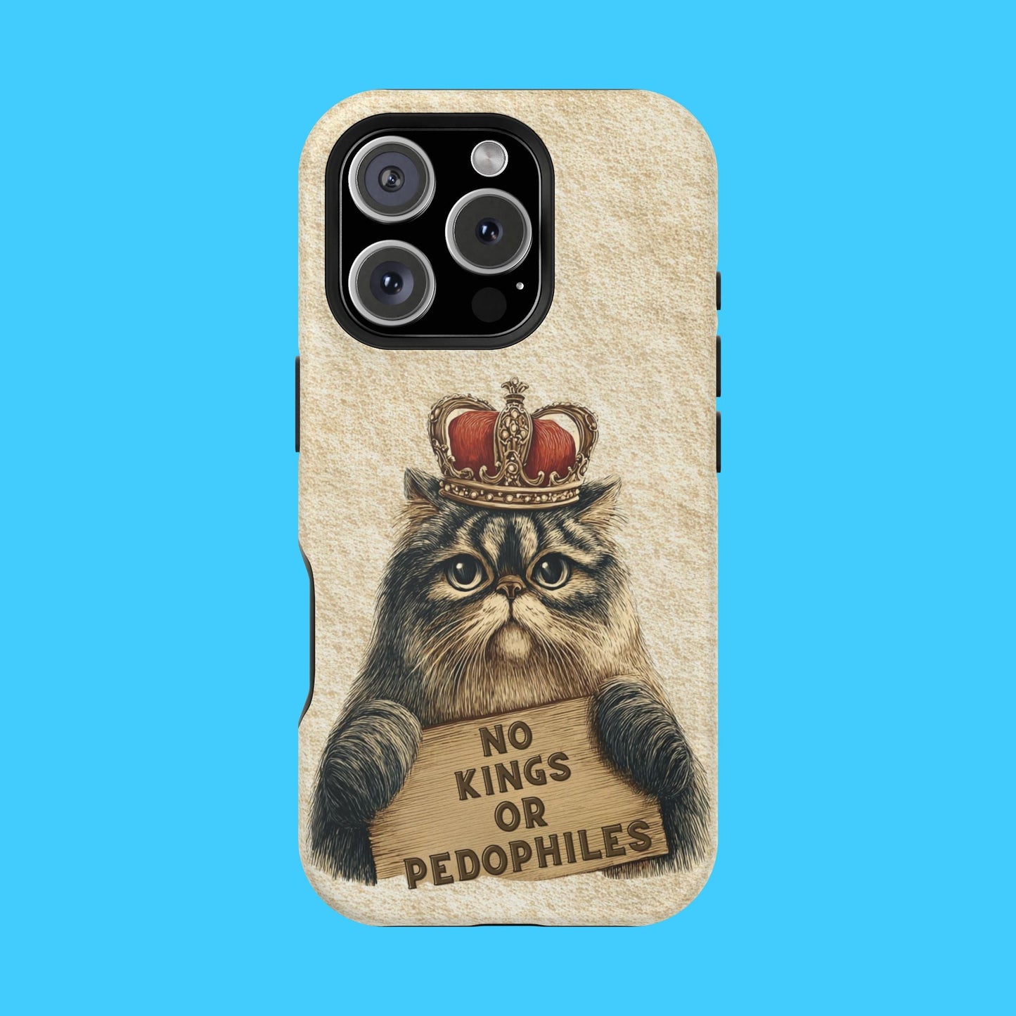 King Kitty with No Kings or P3do's Sign Magnetic Impact - Resistant Phone Case - Resist Supply