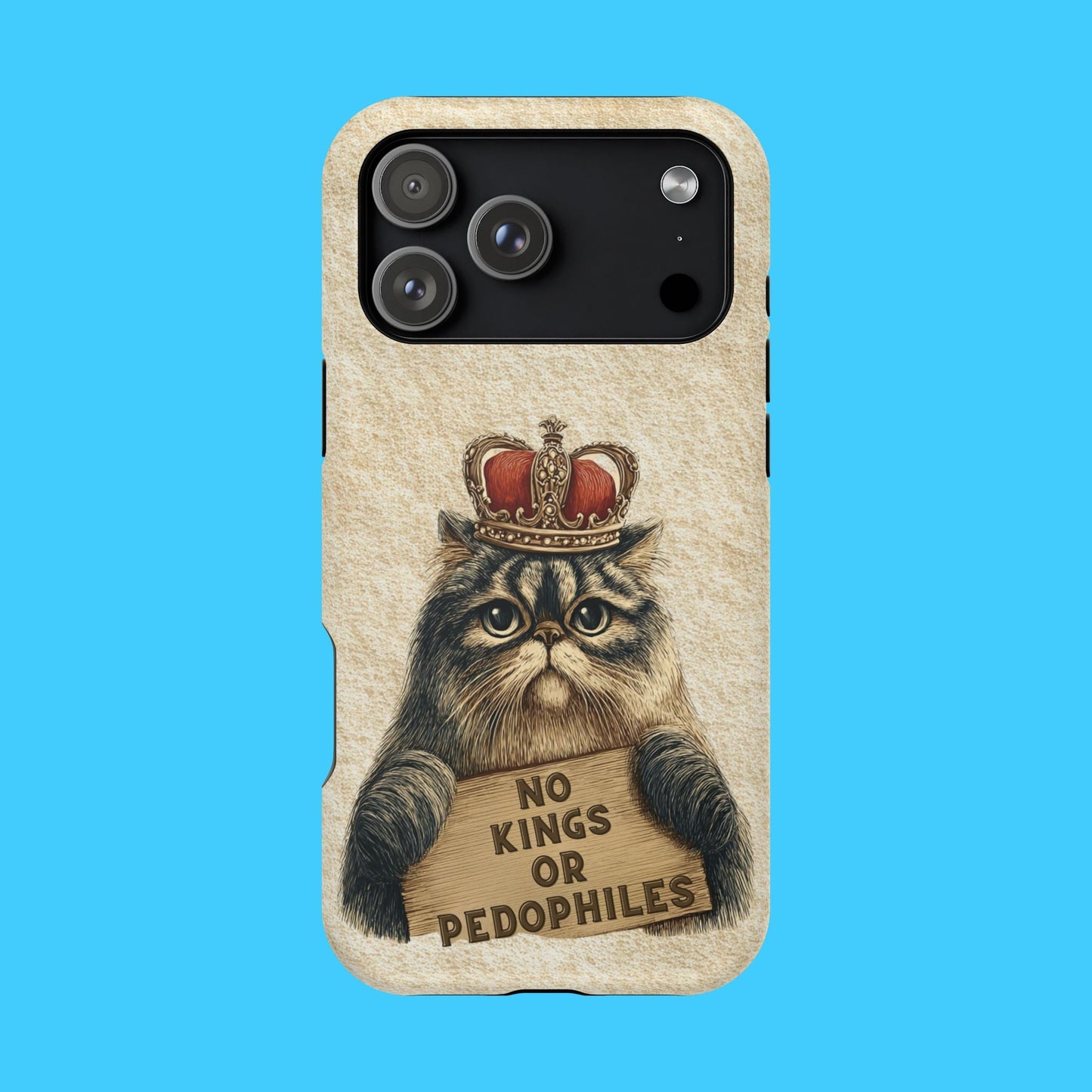 King Kitty with No Kings or P3do's Sign Magnetic Impact - Resistant Phone Case - Resist Supply
