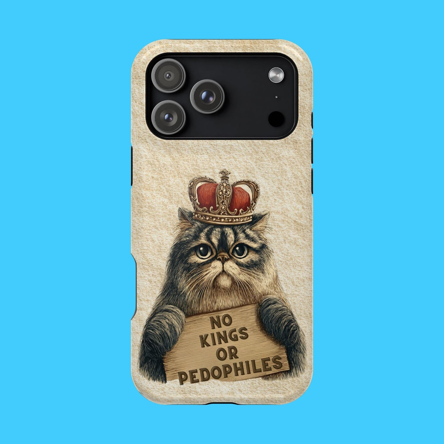 King Kitty with No Kings or P3do's Sign Magnetic Impact - Resistant Phone Case - Resist Supply