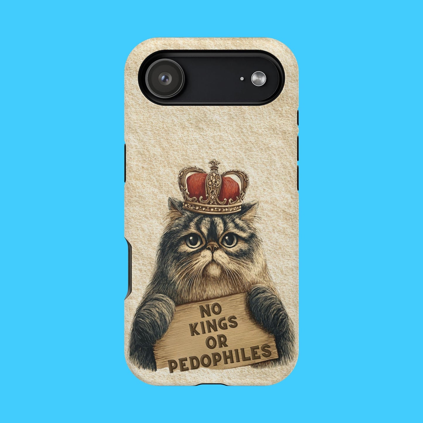 King Kitty with No Kings or P3do's Sign Magnetic Impact - Resistant Phone Case - Resist Supply