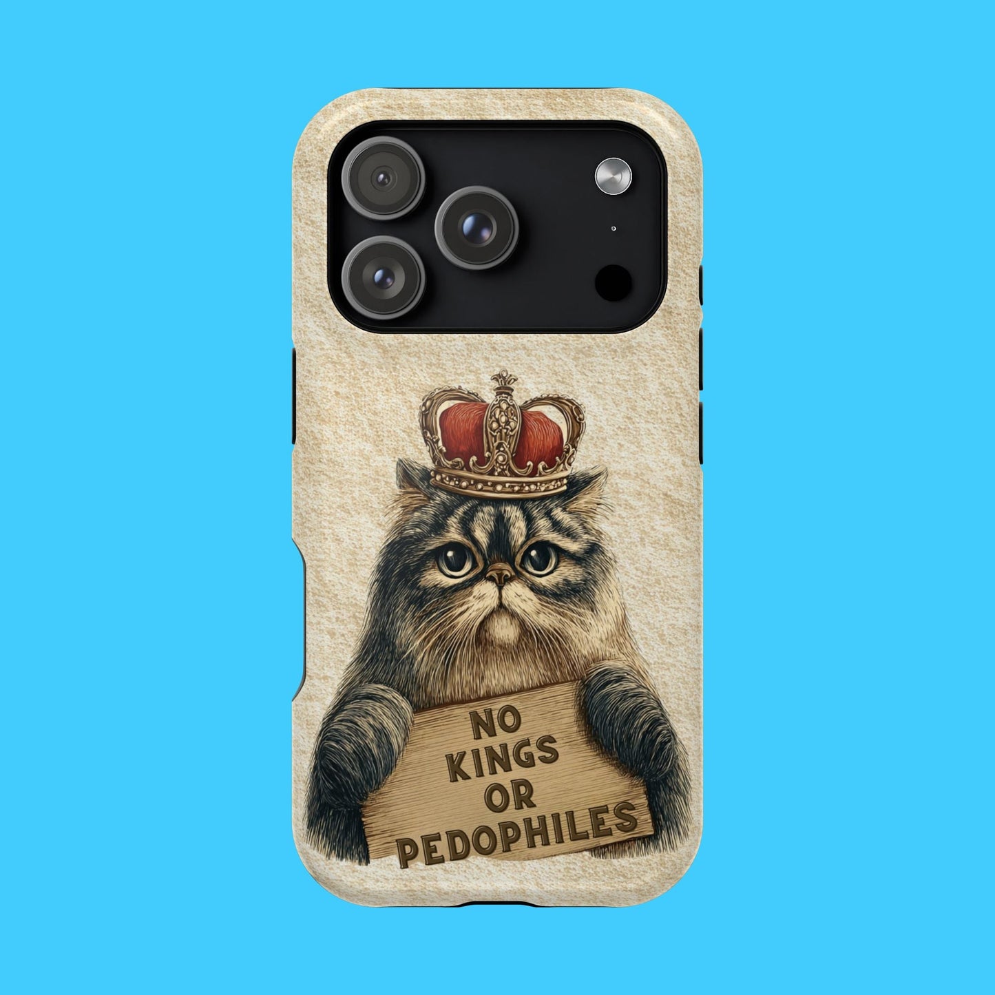 King Kitty with No Kings or P3do's Sign Magnetic Impact - Resistant Phone Case - Resist Supply
