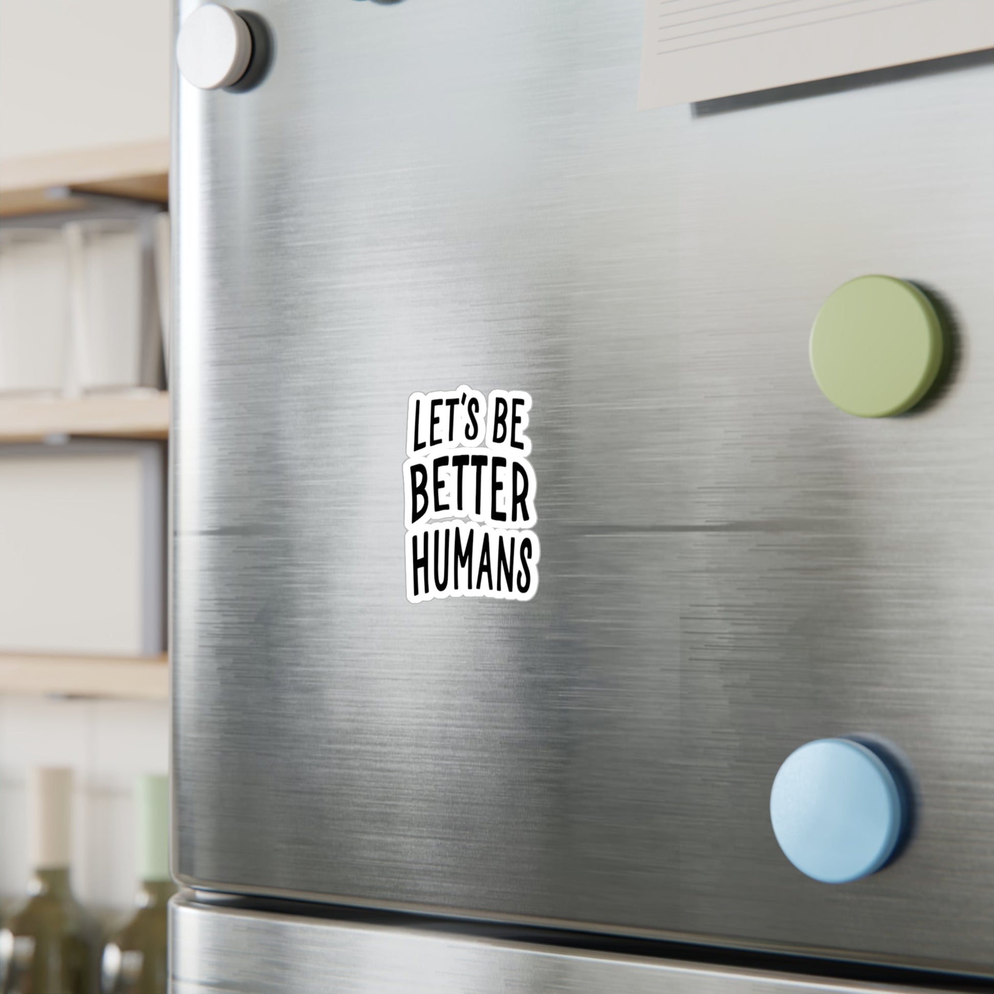 let's be better humans 3"x4" sticker - Resist Supply #
