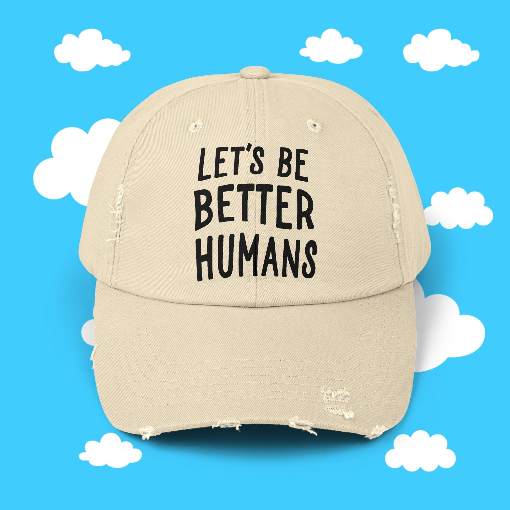 let's be better humans hat - Resist Supply #