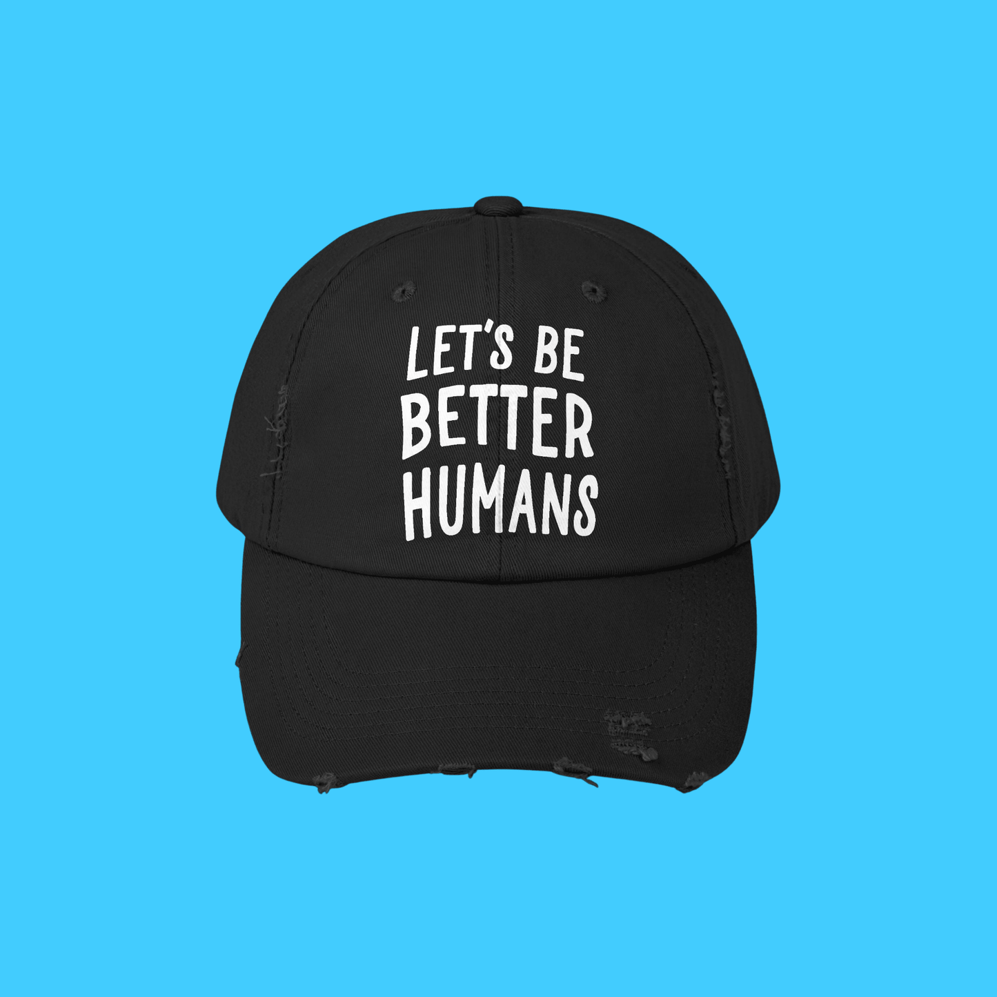 let's be better humans hat - Resist Supply