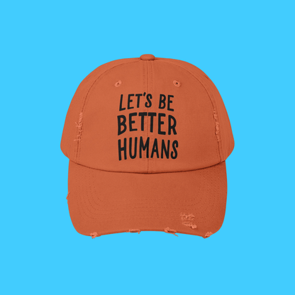 let's be better humans hat - Resist Supply