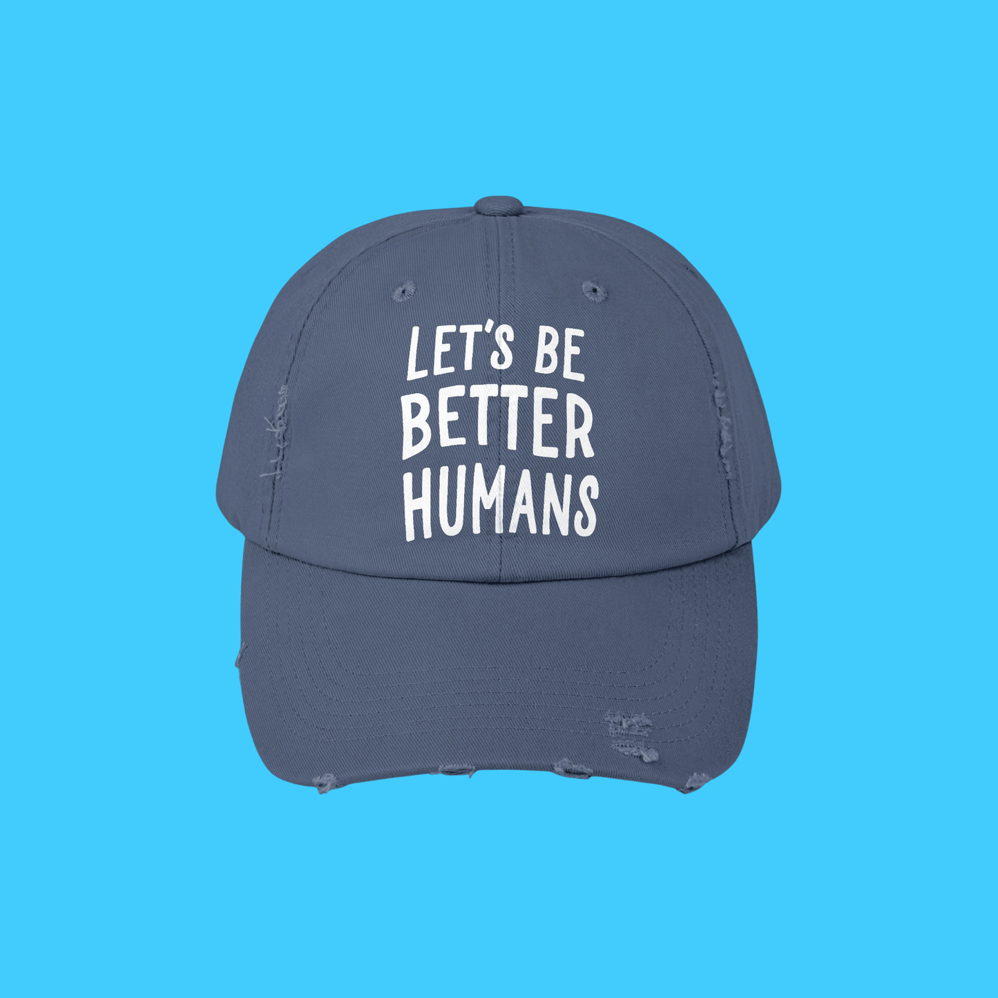 let's be better humans hat - Resist Supply