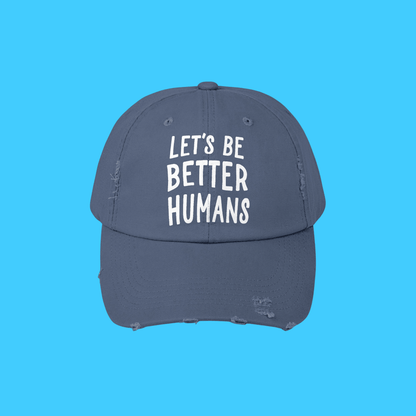 let's be better humans hat - Resist Supply