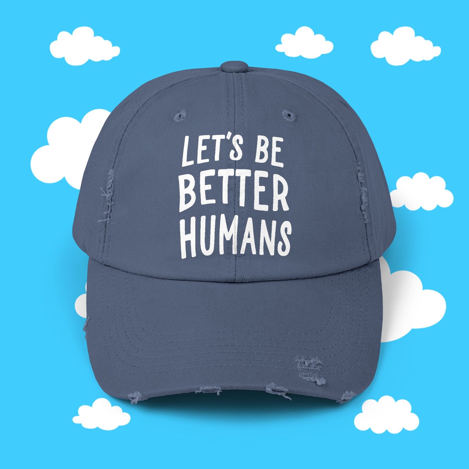 let's be better humans hat - Resist Supply #
