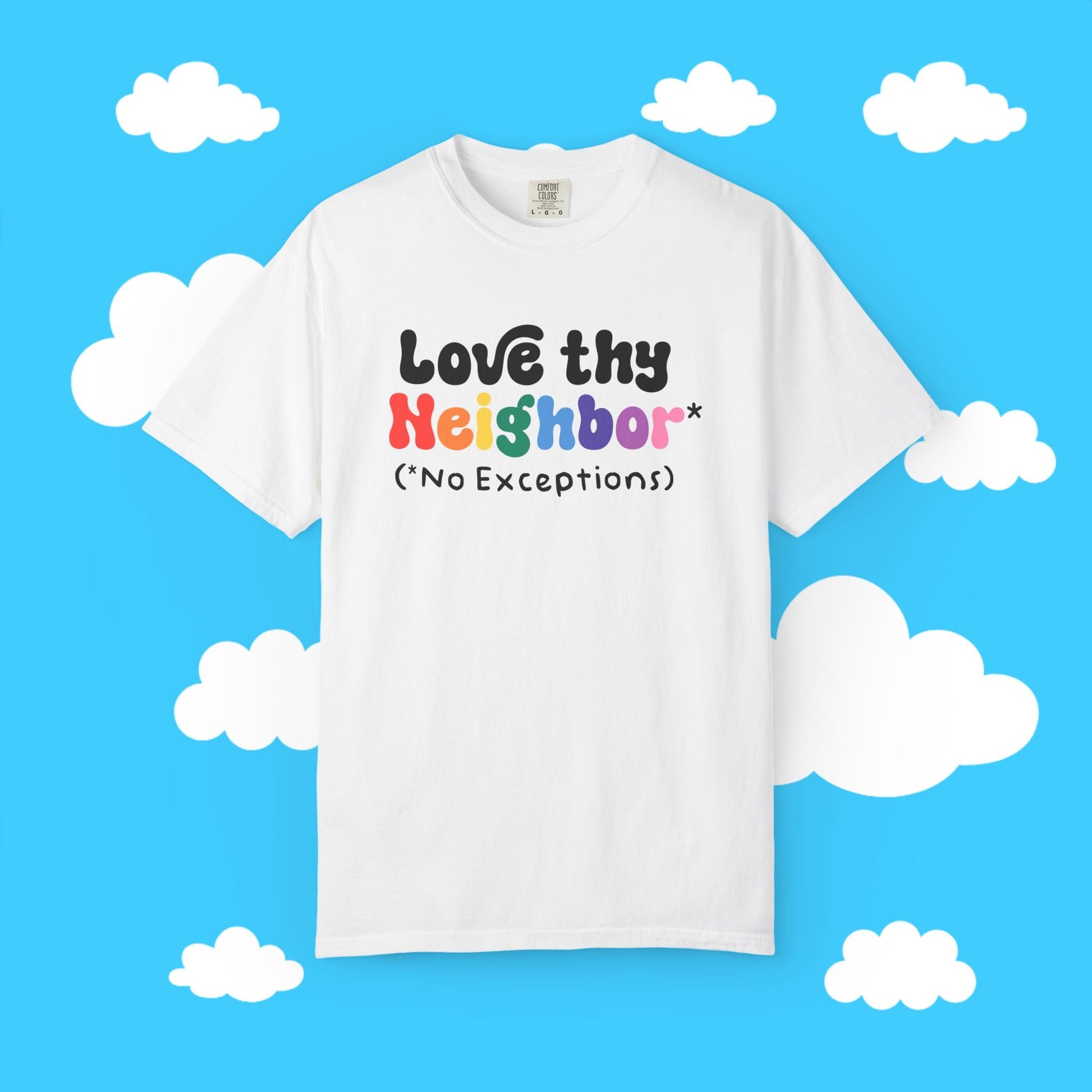 Love Thy Neighbor Unisex Tee - Resist Supply #