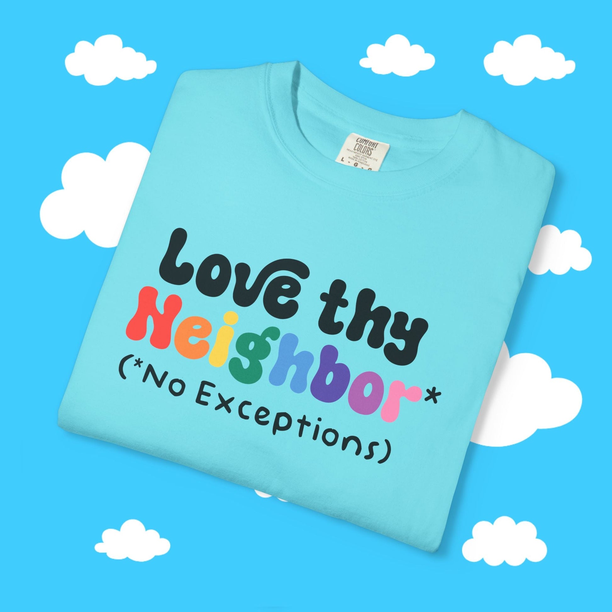Love Thy Neighbor Unisex Tee - Resist Supply #