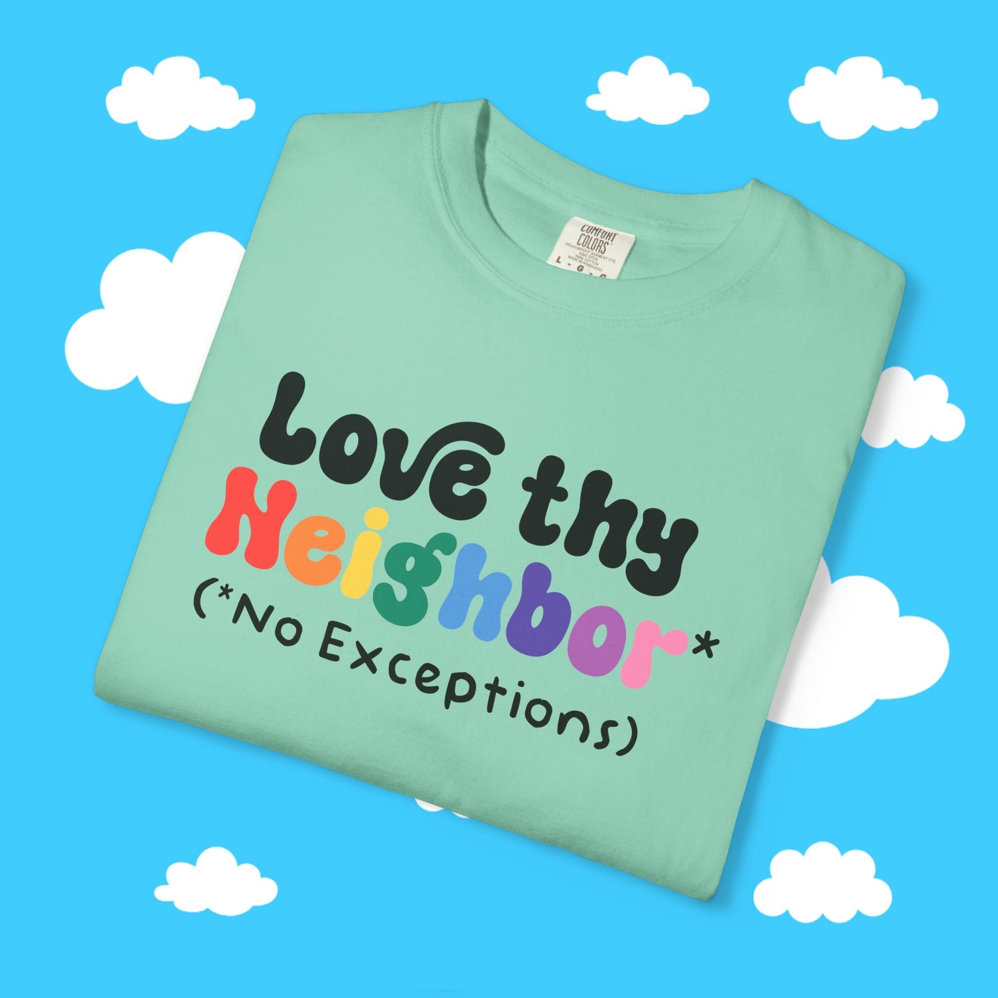Love Thy Neighbor Unisex Tee - Resist Supply #
