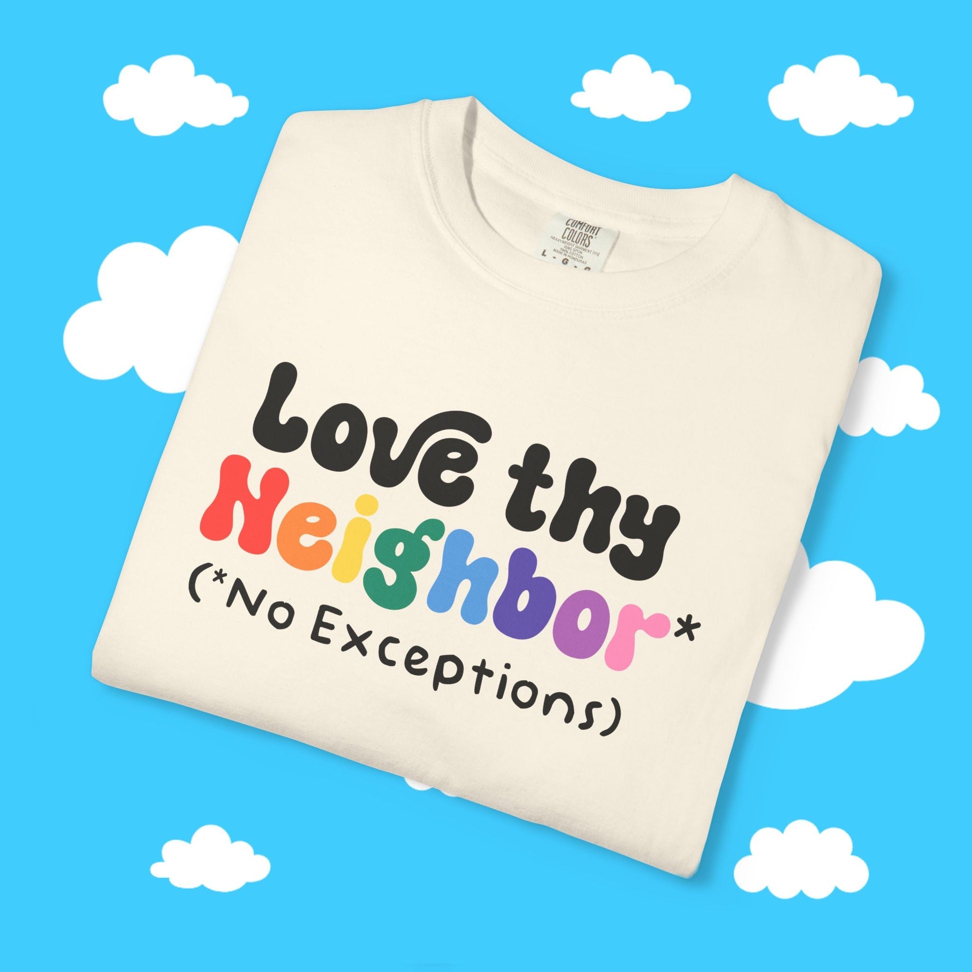 Love Thy Neighbor Unisex Tee - Resist Supply #