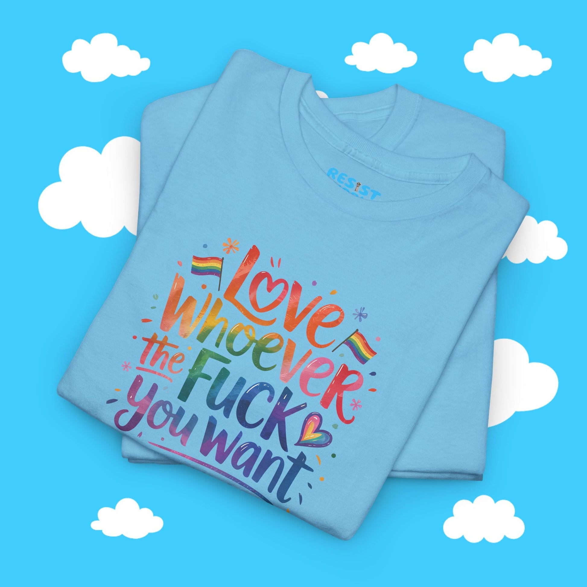 Love Whoever You Want - Resist Supply #