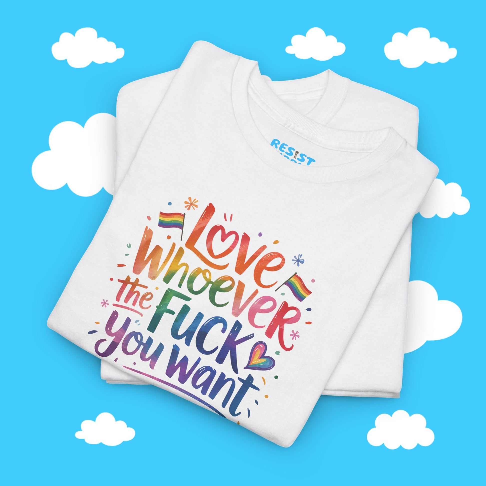 Love Whoever You Want - Resist Supply #