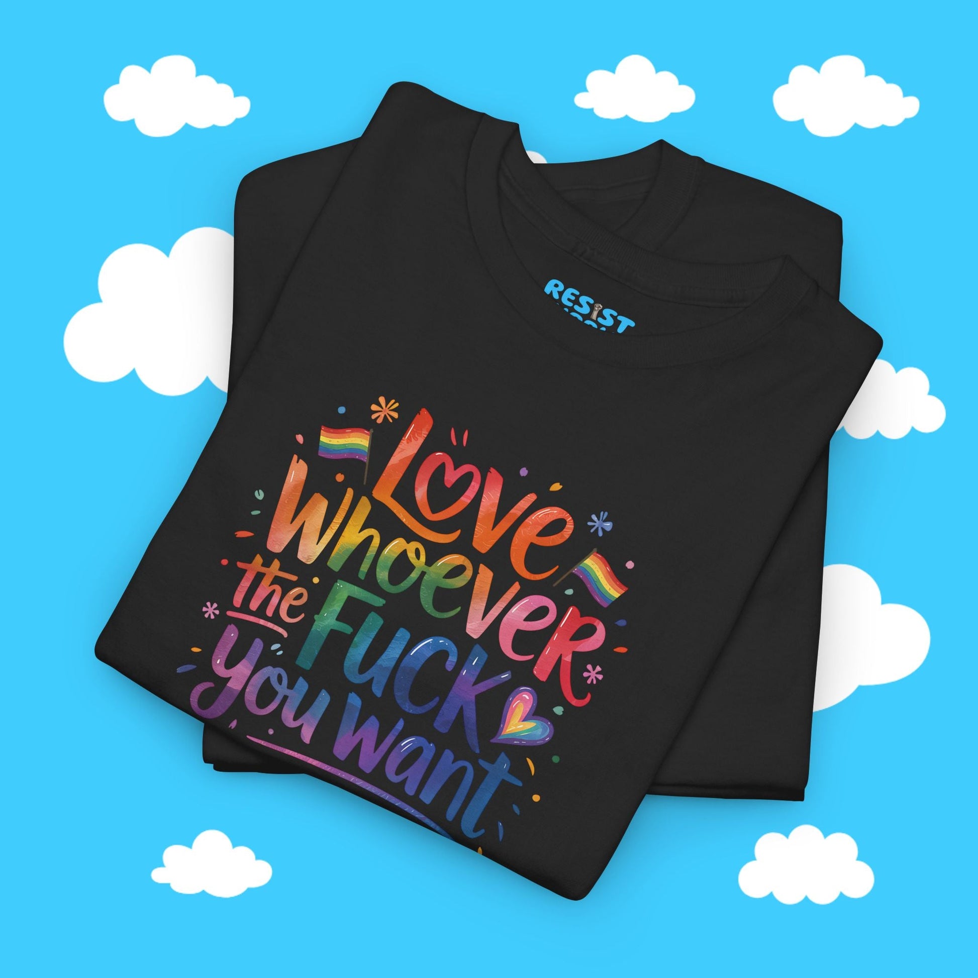 Love Whoever You Want - Resist Supply #