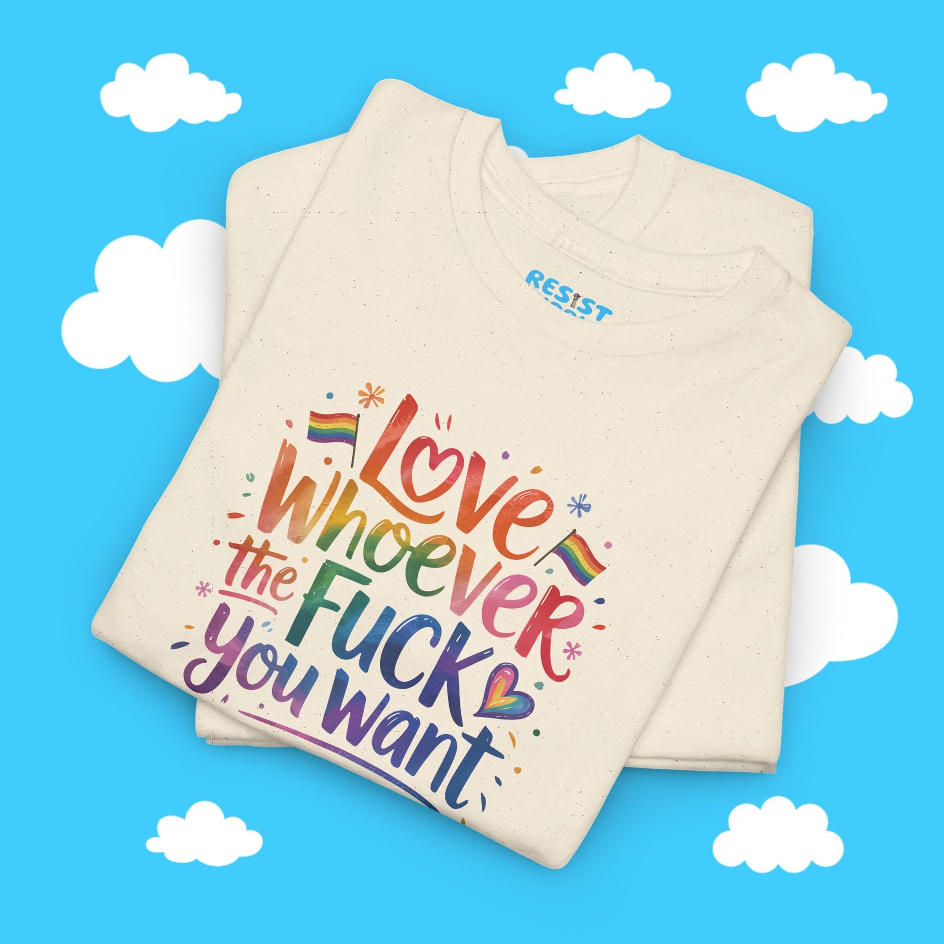 Love Whoever You Want - Resist Supply #