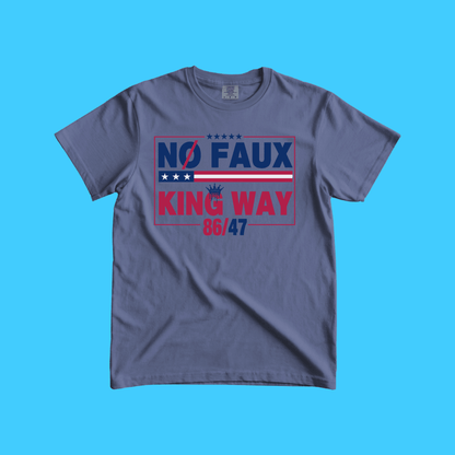 NO FAUX KING WAY 86/47 T-Shirt - Resist Supply