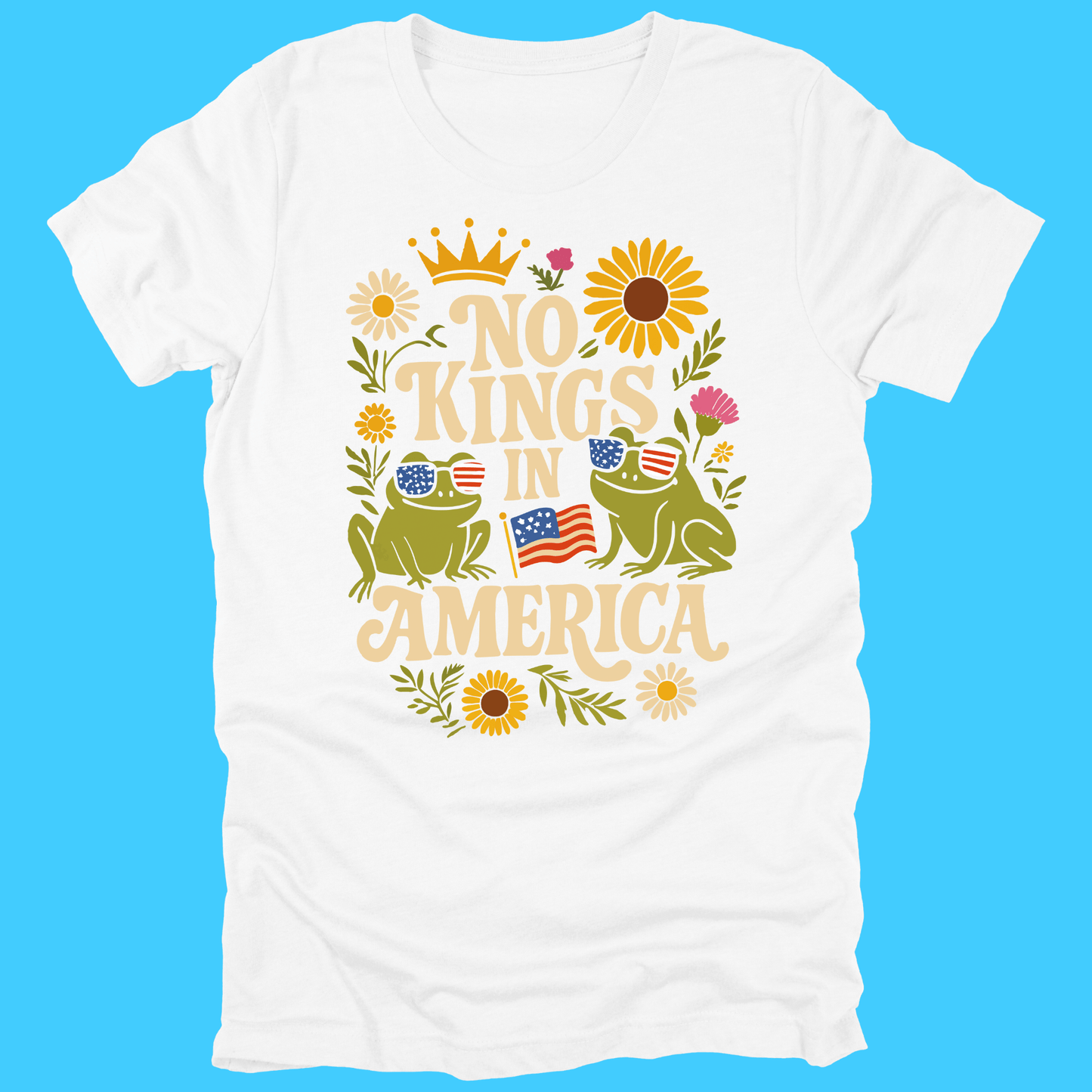 No Kings in America T-Shirt — Patriotic Frog - Resist Supply