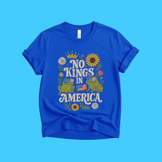 No Kings in America T-Shirt — Patriotic Frog - Resist Supply
