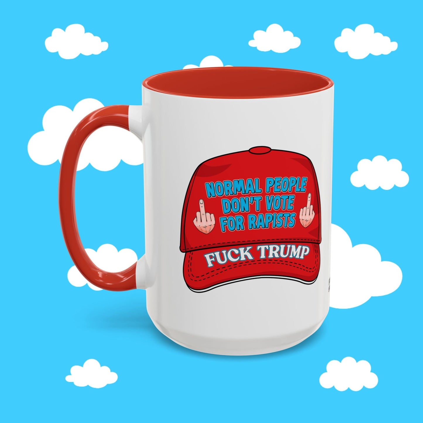 normal people don't vote for r*pists mug - Resist Supply #