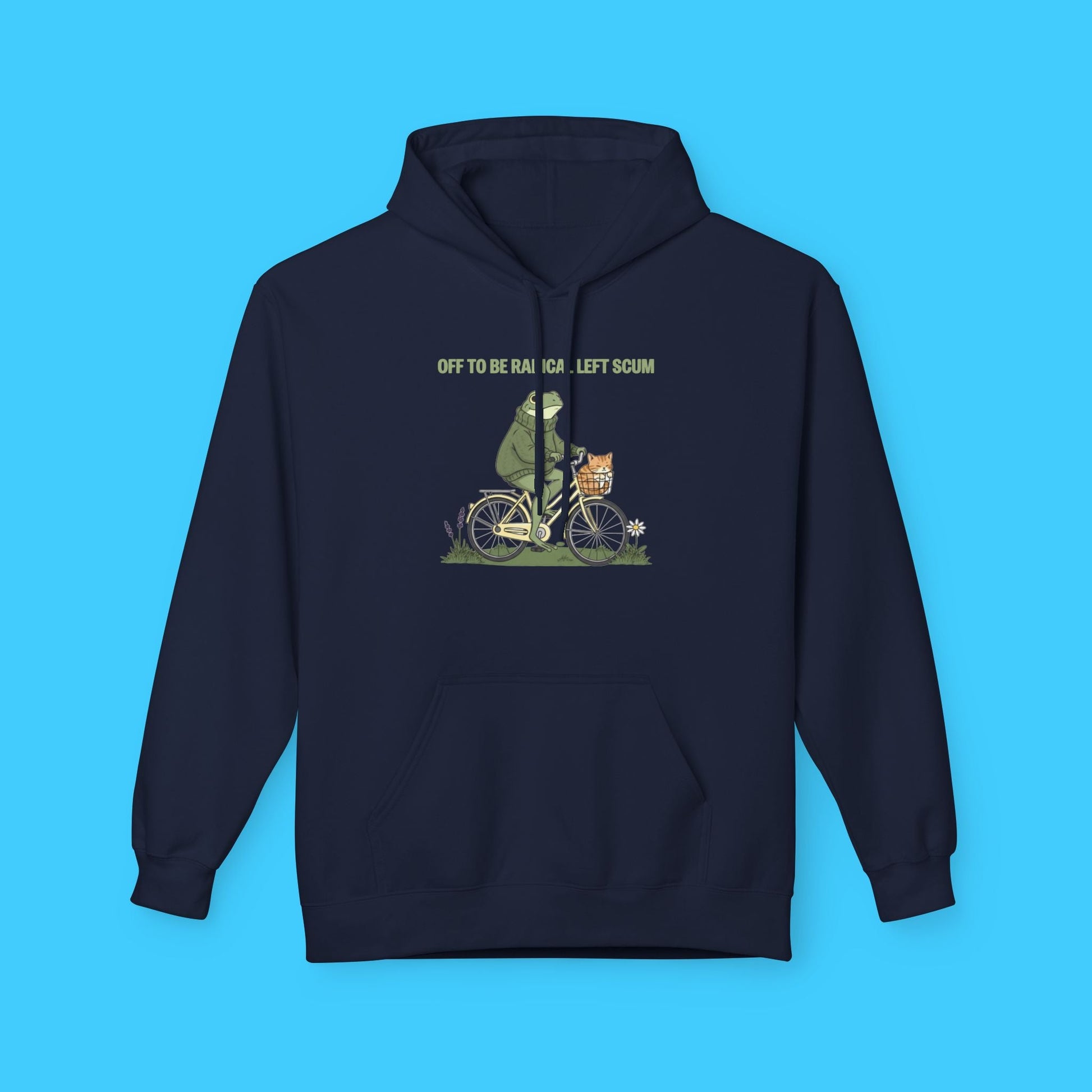 Off To Be Radical Left Scum Hoodie - Resist Supply