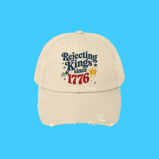 Patriotic 'Rejecting Kings Since 1776' Distressed Cap - Resist Supply