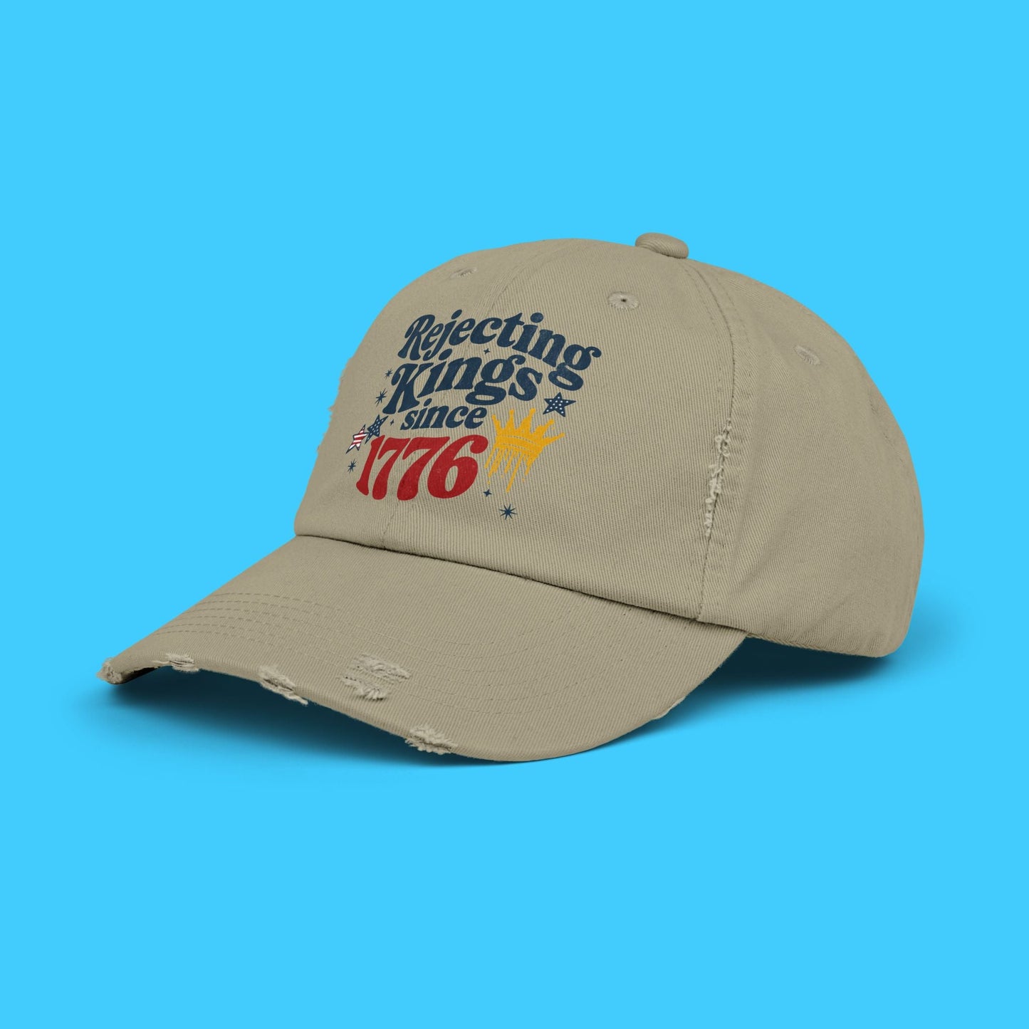 Patriotic 'Rejecting Kings Since 1776' Distressed Cap - Resist Supply