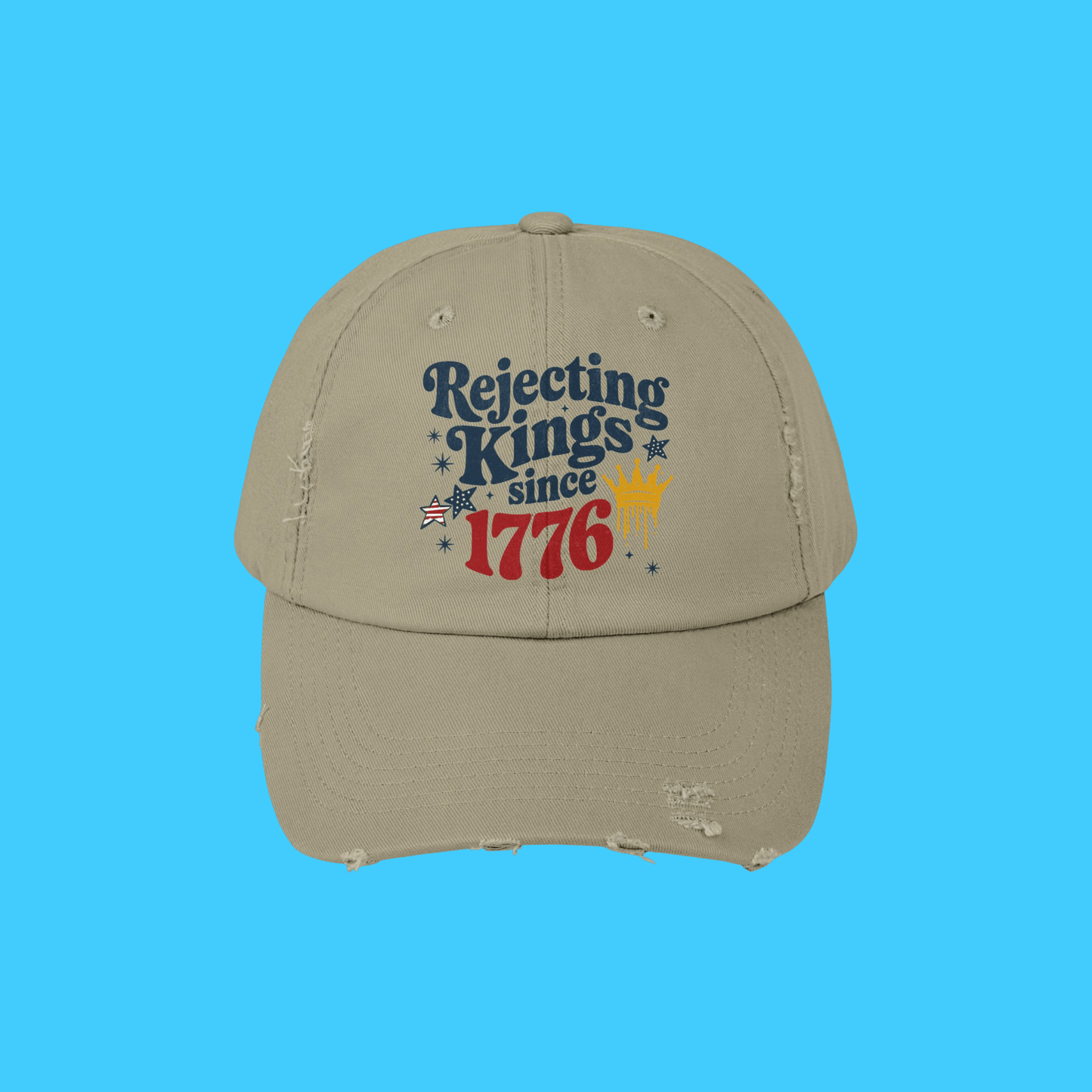 Patriotic 'Rejecting Kings Since 1776' Distressed Cap - Resist Supply