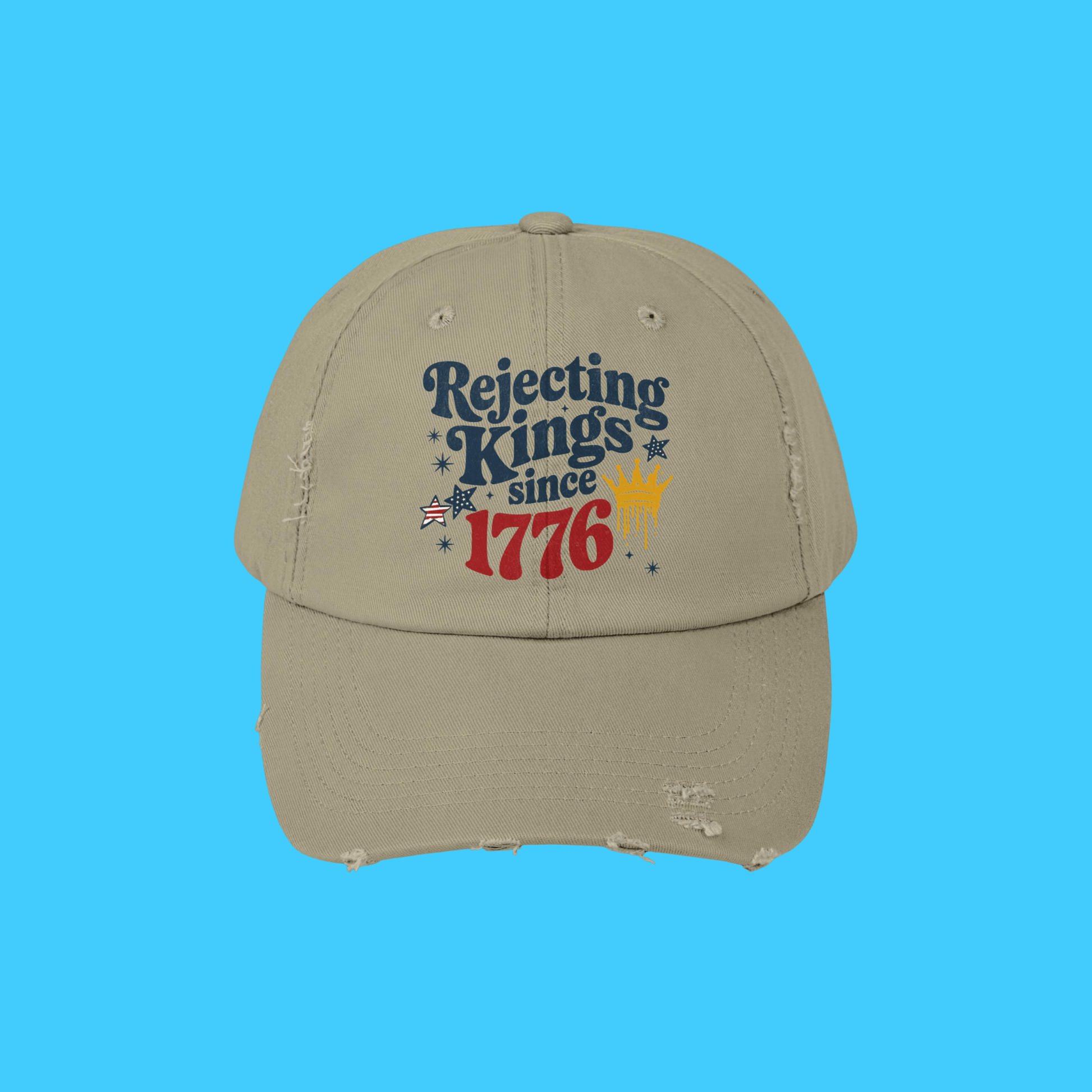 Patriotic 'Rejecting Kings Since 1776' Distressed Cap - Resist Supply