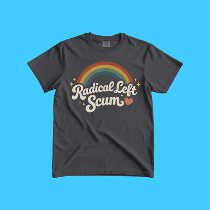 Radical Left Scum T-Shirt - Resist Supply