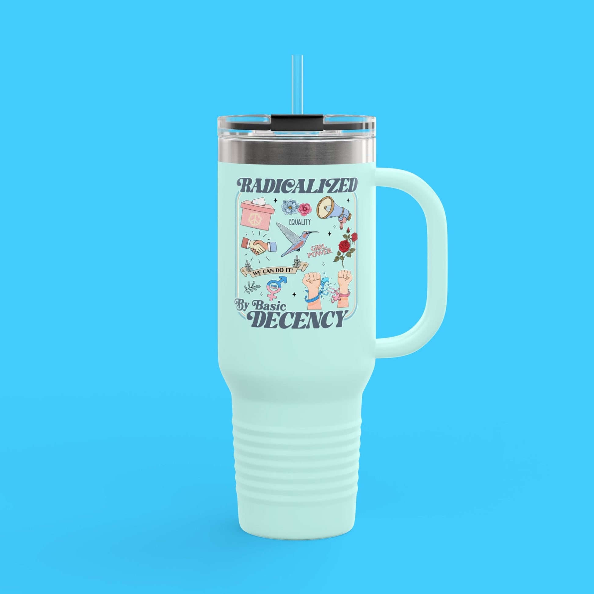 Radicalized by Basic Decency — Insulated 40oz Stainless Tumbler - Resist Supply