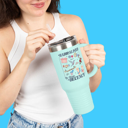 Radicalized by Basic Decency — Insulated 40oz Stainless Tumbler - Resist Supply