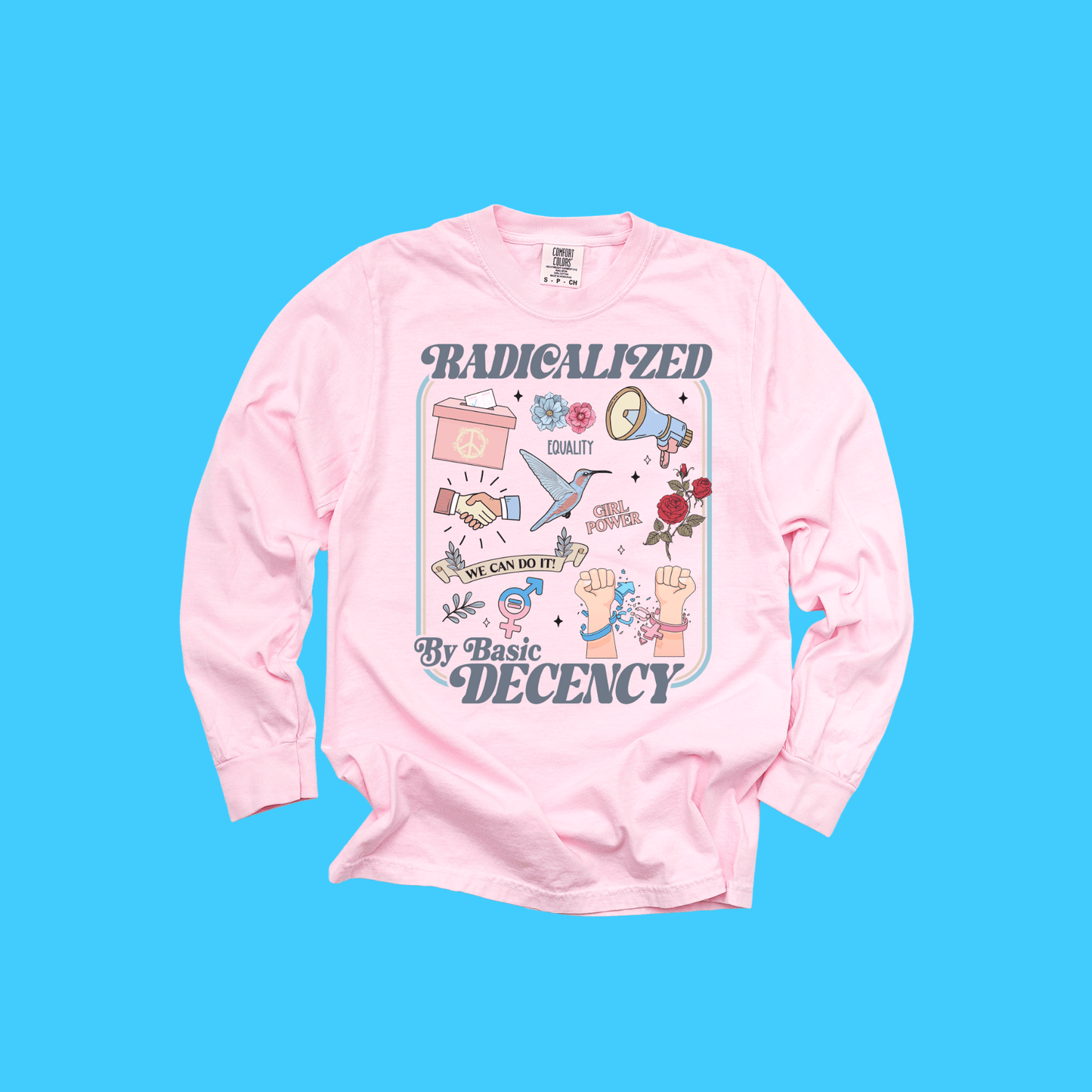 Radicalized by Basic Decency Long Sleeve Tee - Resist Supply