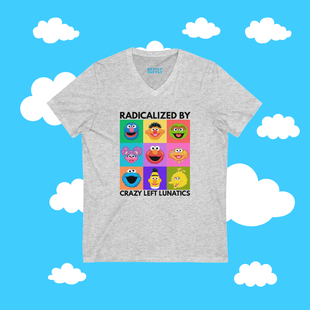 radicalized by crazy left lunatics V-NECK TEE - Resist Supply #