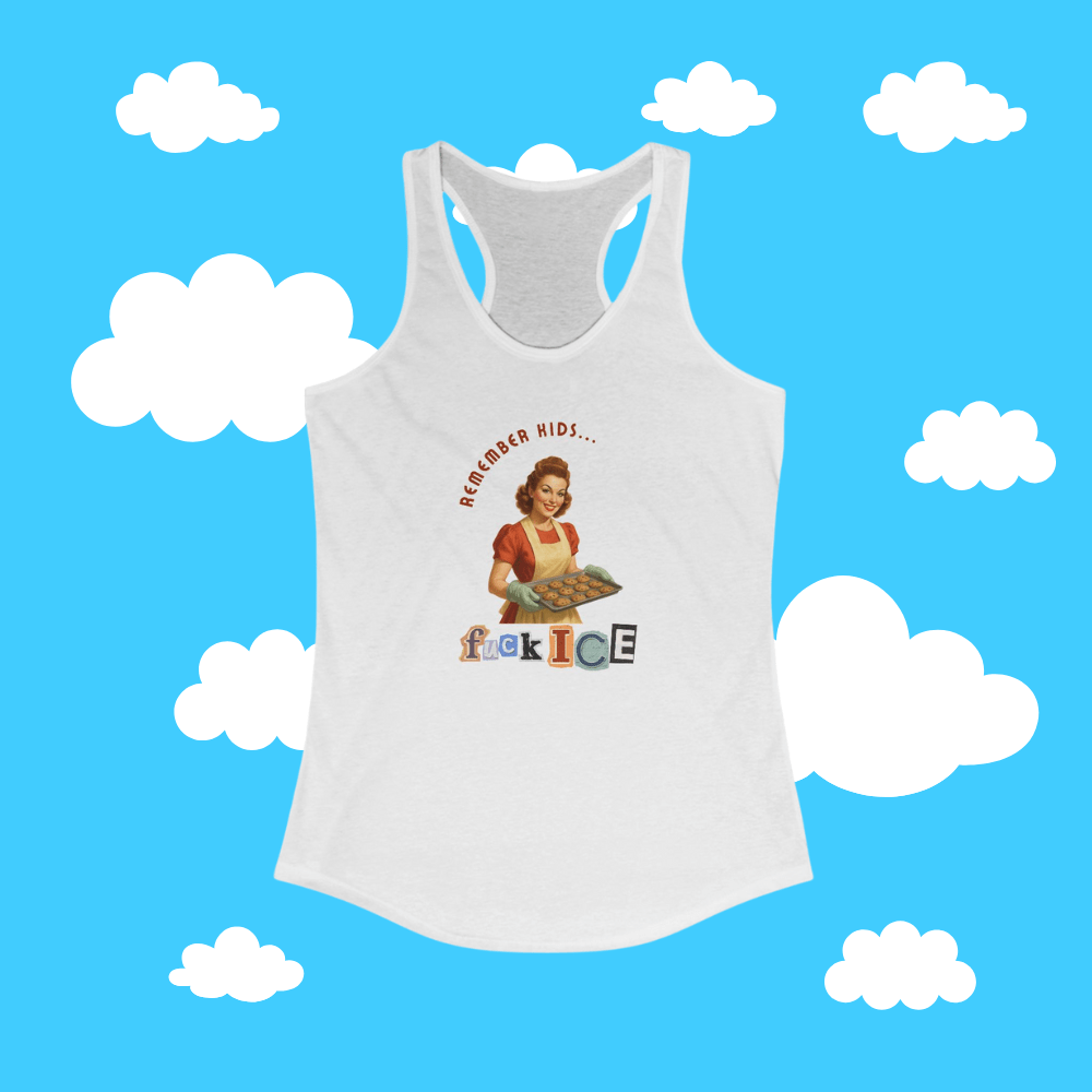Remember Kids, F*ck Ice Racerback Tank - Resist Supply #