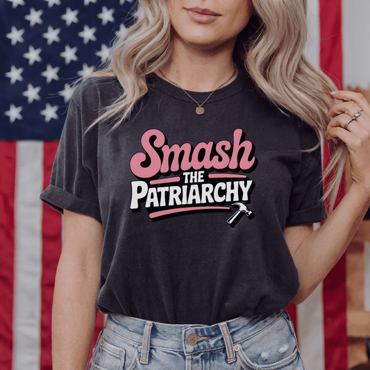 Smash the Patriarchy T-Shirt - Resist Supply