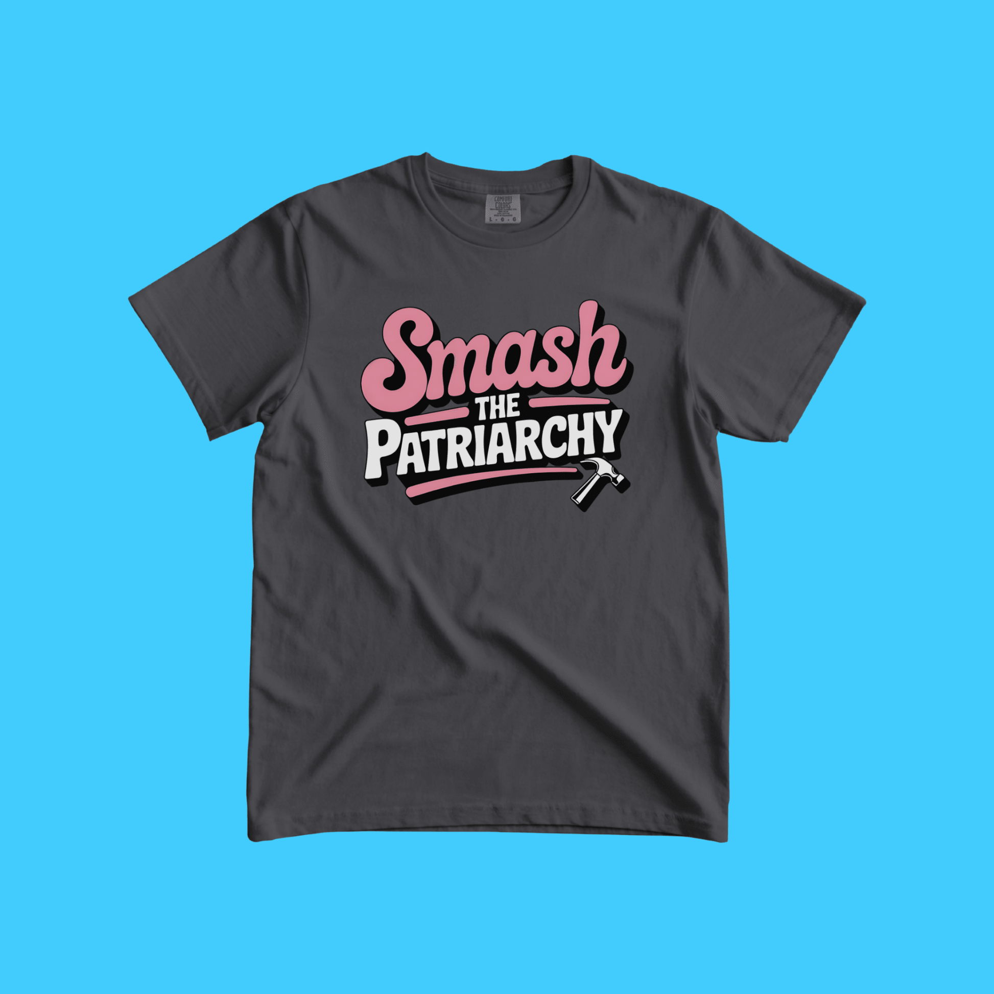 Smash the Patriarchy T-Shirt - Resist Supply