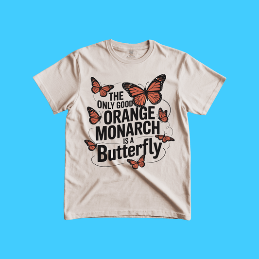 THE ONLY GOOD ORANGE MONARCH IS A BUTTERFLY BOXY TEE - Resist Supply