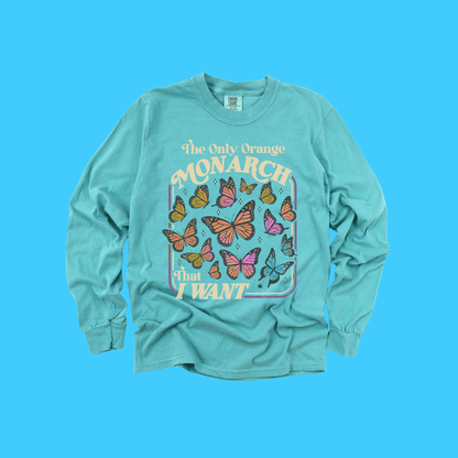 The Only Orange Monarch That I Want T-Shirt - Resist Supply