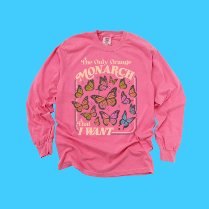 The Only Orange Monarch That I Want T-Shirt - Resist Supply